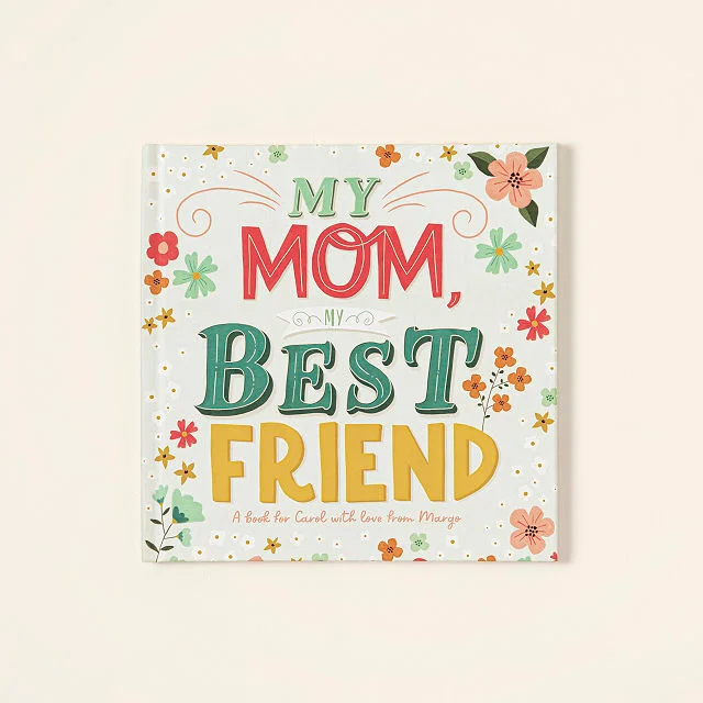 My Mom, My Best Friend Personalized Book