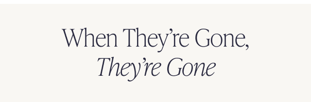 When They're Gone, They're Gone - Image