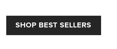 SHOP BEST SELLERS