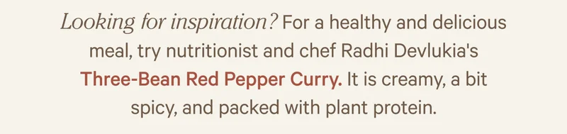 THREE BEAN RED PEPPER CURRY