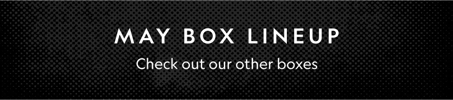 May Box Lineup