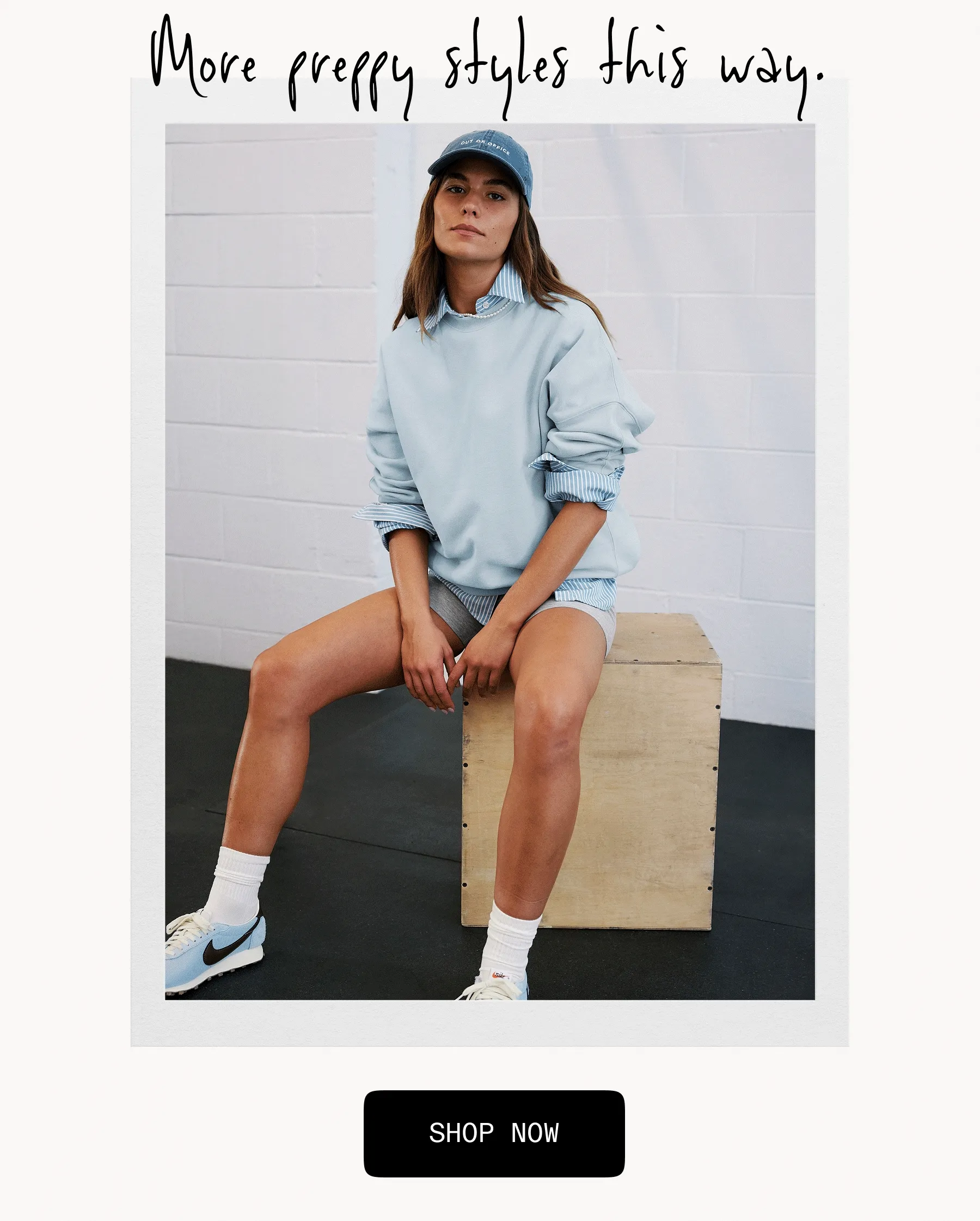 More preppy styles this way.