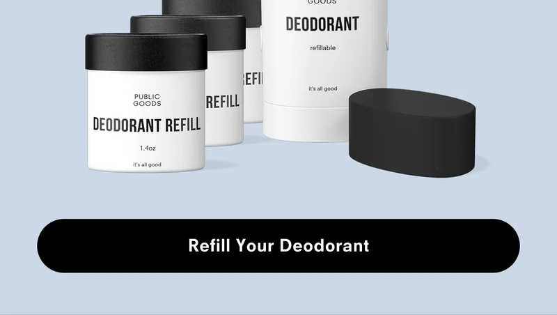 PUBLIC GOODS DEODORANT REFILL 1.4oz it's all good REFILL PUBLIC GOODS DEODORANT refillable it's all good Refill Your Deodorant