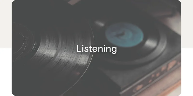 Listening
