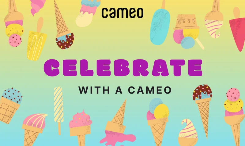 Celebrate With A Cameo
