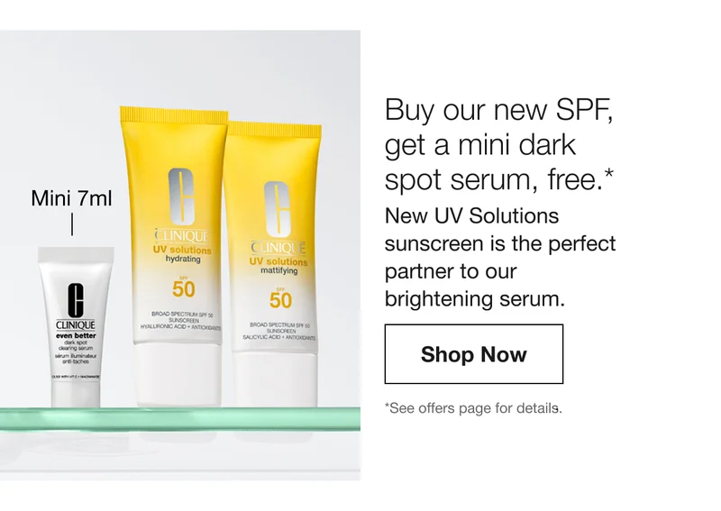 Mini 7ml | Buy our new SPF, get a mini dark spot serum, free.* New UV Solutions sunscreen is the perfect partner to our brightening serum. Shop Now | *See offers page for details.