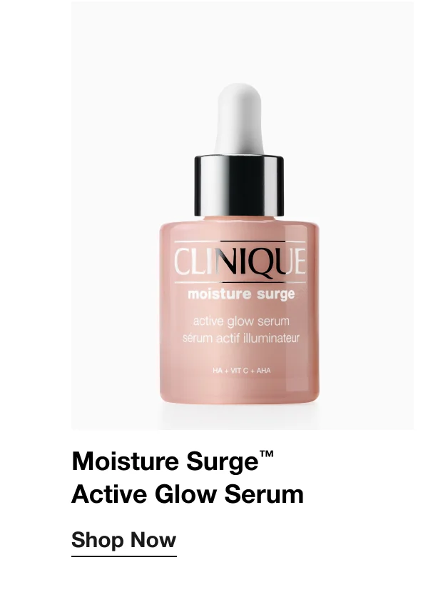 Moisture Surge™ Active Glow Serum|Shop Now