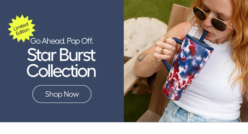 Limited Edition. Go Ahead. Pop Off. Star Burst Collection