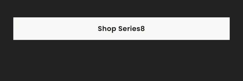 Shop Series8