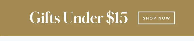 Shop Gifts Under $15