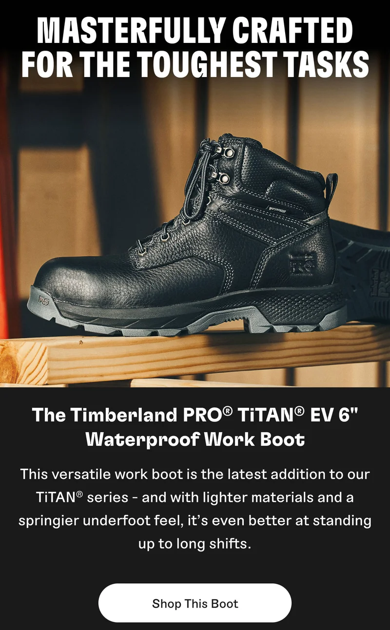 Masterfully Crafted for the Toughest Tasks. Shop This Boot.