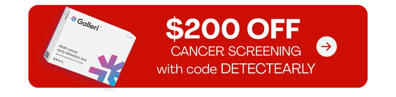 Galleri® Multi-Cancer Early Detection Test
