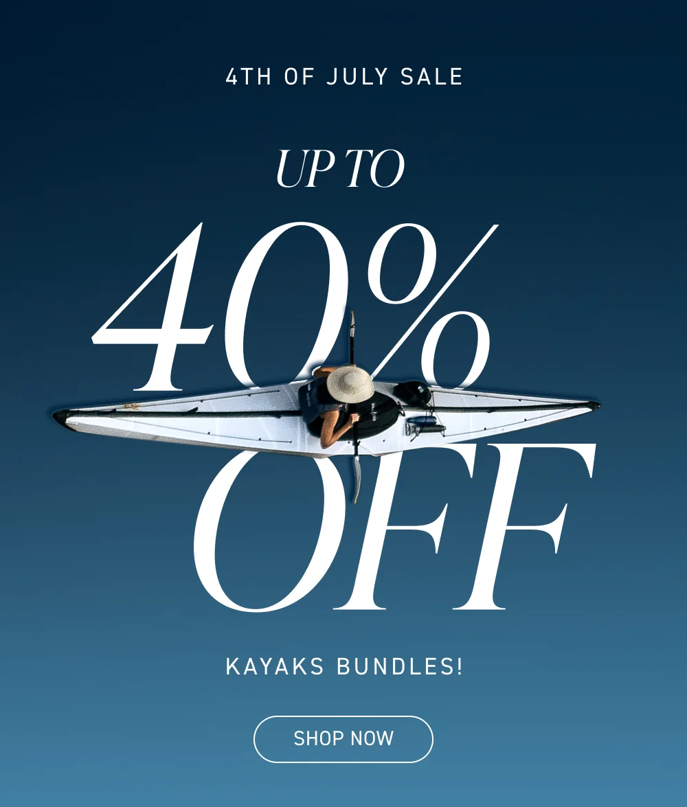 4TH OF JULY SALE: UP TO 40% OFF KAYAK BUNDLES 4TH OF JULY SALE: UP TO 40% OFF KAYAK BUNDLES