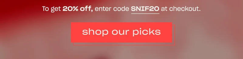 Get 20% off sitewide with code SNIF20 ↗