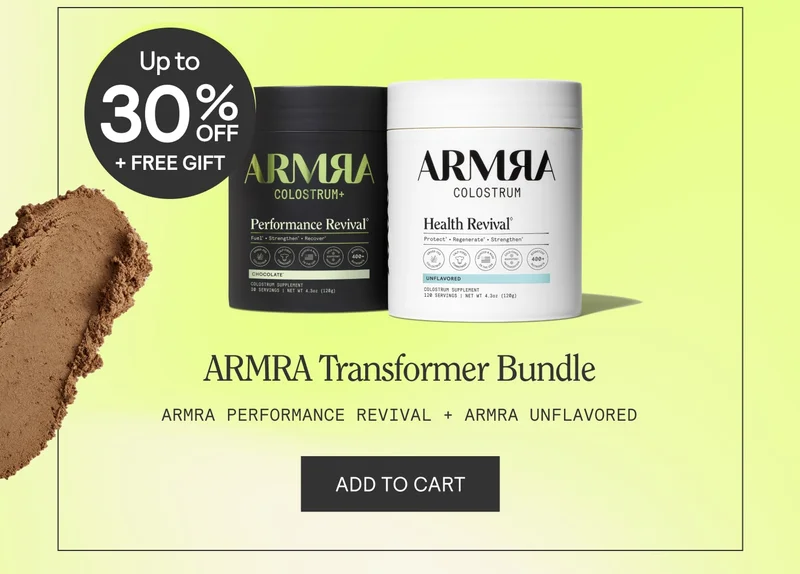 Up to 30% off + Free Gift. ARMRA Transformer Bundle=ARMRA Performance revival + ARMRA Unflavored. Add to cart. Product Shown Up to 30% off + Free Gift. ARMRA Transformer Bundle=ARMRA Performance revival + ARMRA Unflavored. Add to cart. Product Shown