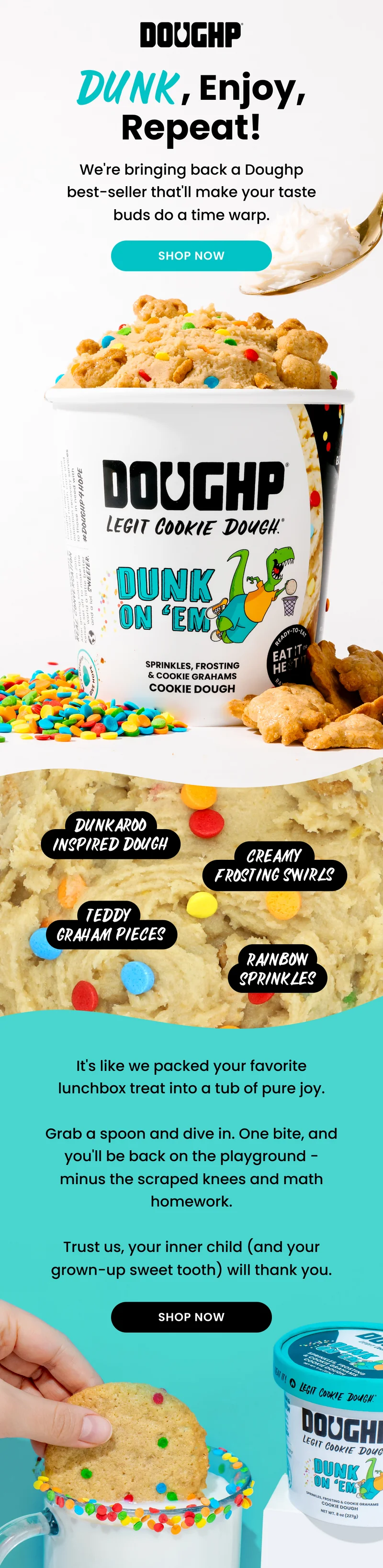 Dunk On 'Em Cookie Dough is back! Enjoy Dunkaroo-inspired dough, creamy frosting swirls, rainbow sprinkles, and Teddy Graham pieces.