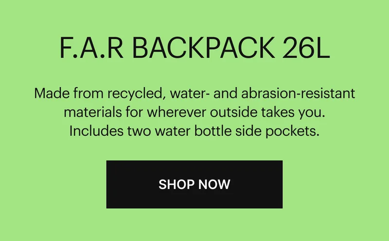 Made from recycled, water- and abrasion-resistant materials for wherever outside takes you. Includes two water bottle side pockets. Shop Now