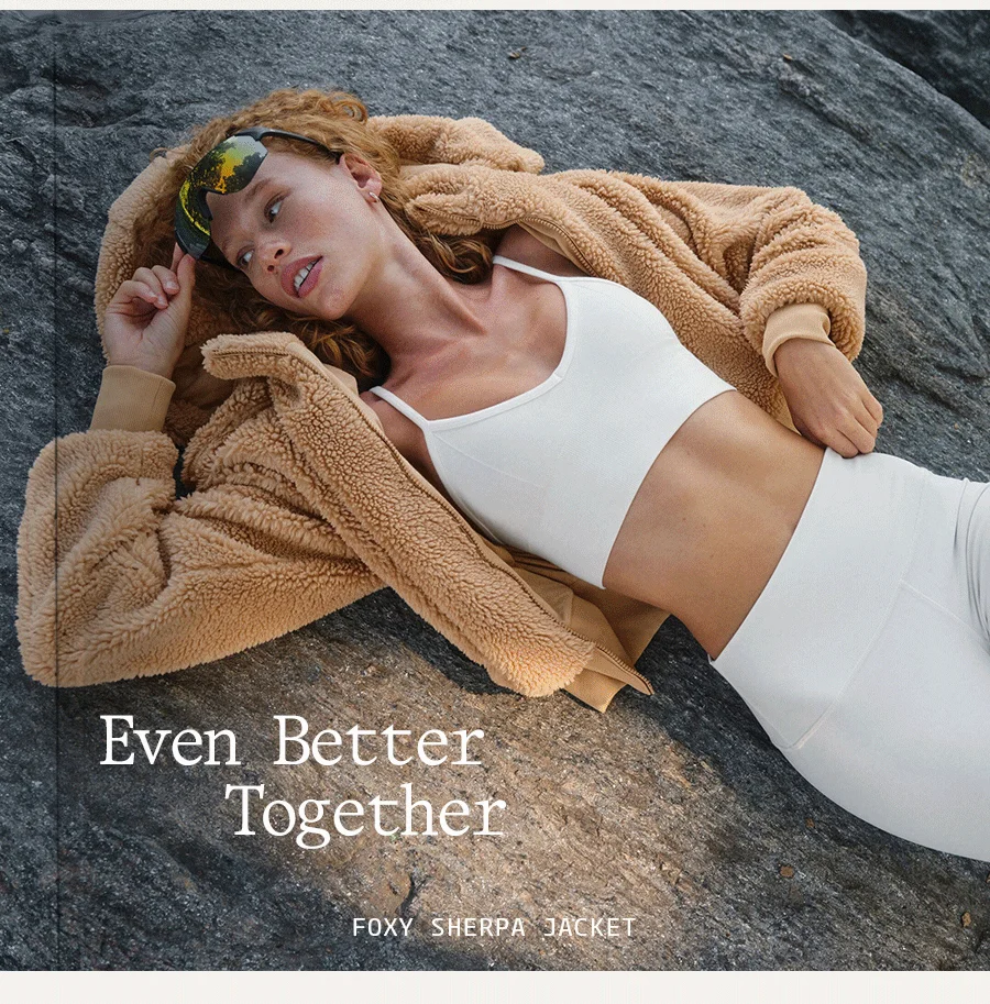 Even Better Together - Foxy Sherpa Jacket