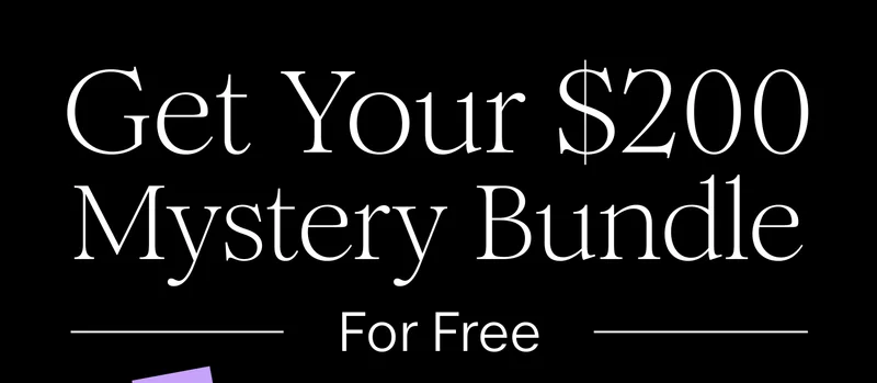 Get Your $200 Mystery Bundle For Free