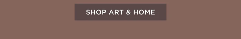 Shop Art & Home