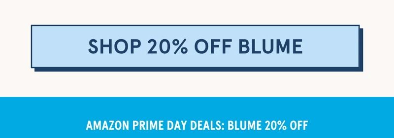 SHOP 20% OFF BLUME
