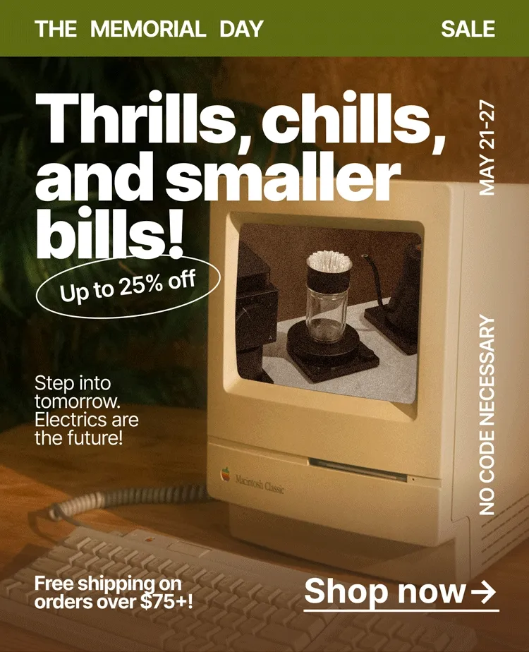 Thrills, chills and smaller bills! Up to 25% off