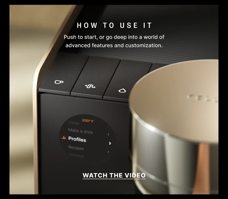 How to use it: push to start, or go deep into a world of advanced features and customization.