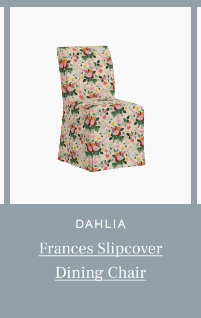 Dahlia Frances Slipcover Dining Chair