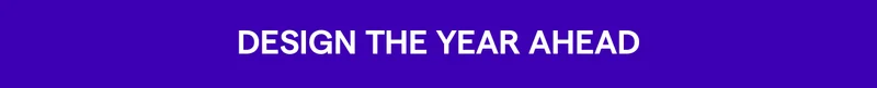 Design the Year Ahead