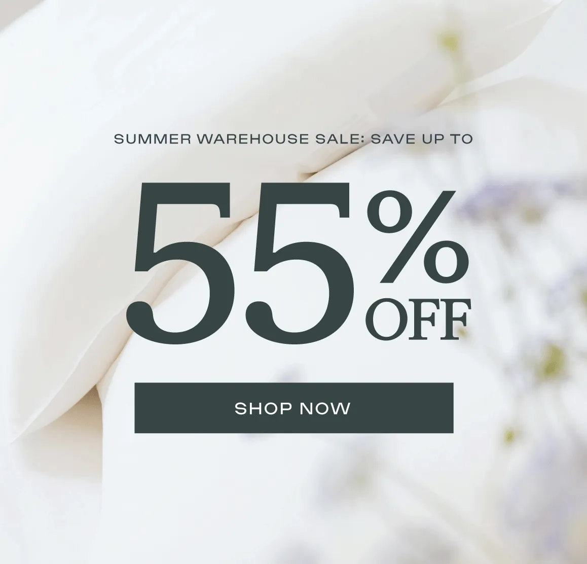 Summer Warehouse Sale: Save Up To 55% Off