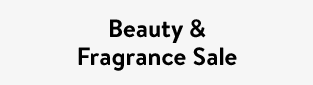 Beauty & Fragrance Sale
