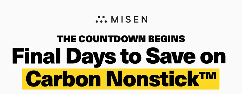 The Countdown begins. Final days to save on Carbon Nonstick