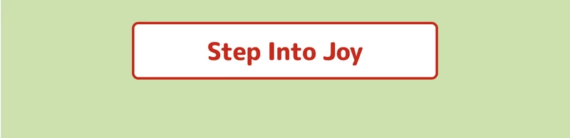Step Into Joy