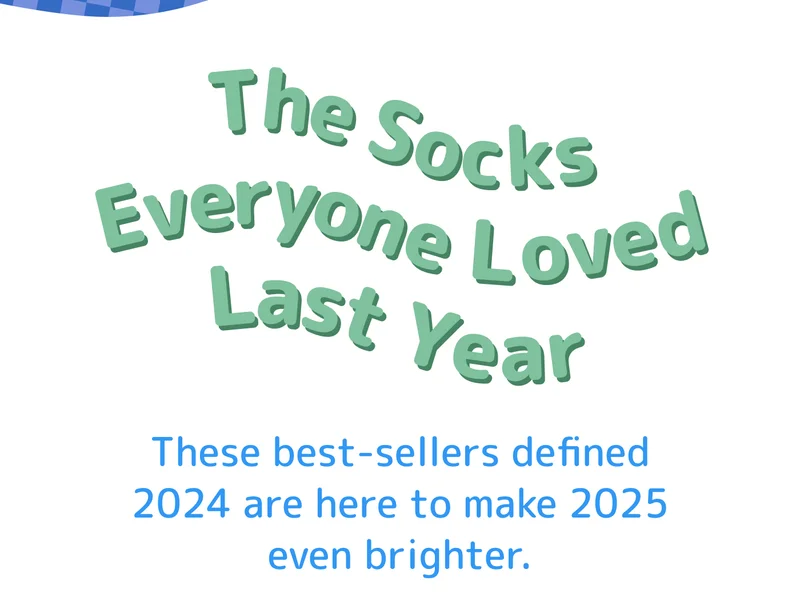 The Socks Everyone Loved Last Year These best-sellers defined 2024 are here to make 2025 even brighter.