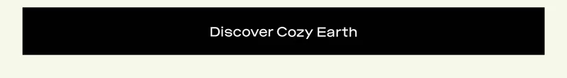 Discover Cozy Earth