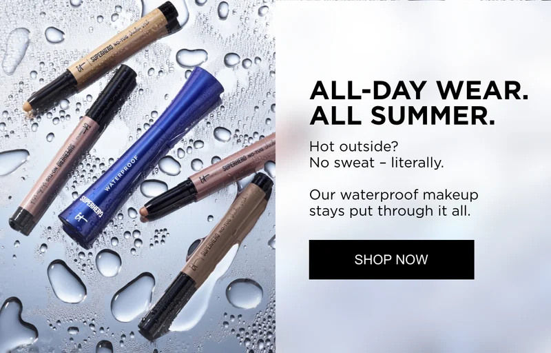 All-Day Wear. All Summer.