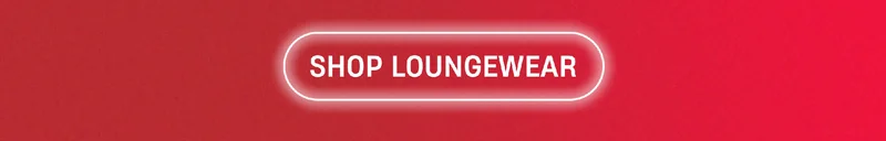 Shop Loungewear Shop Loungewear