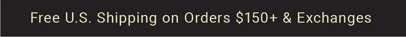 Free US Shipping on Orders $150+ & Exchanges