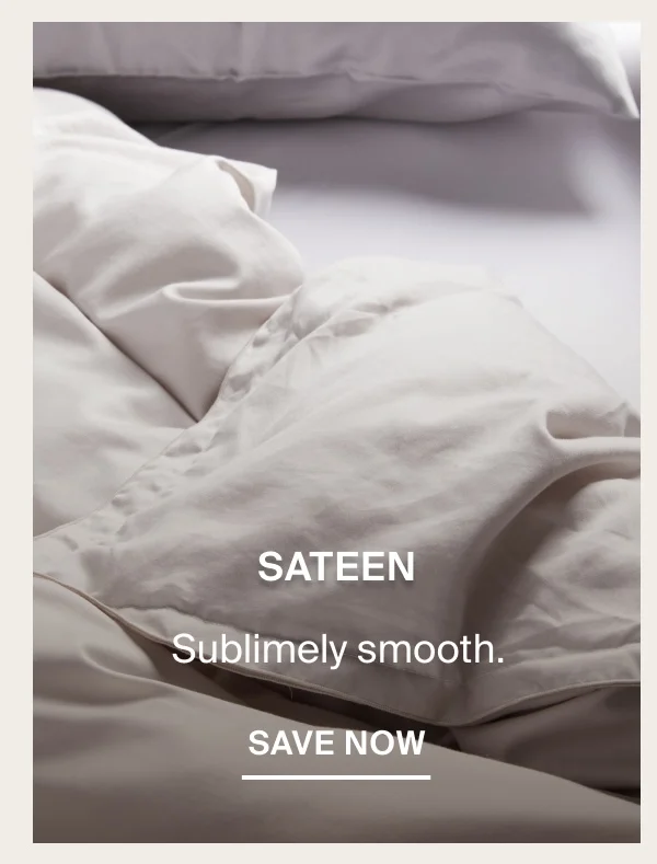 20% Off Sateen Bedding