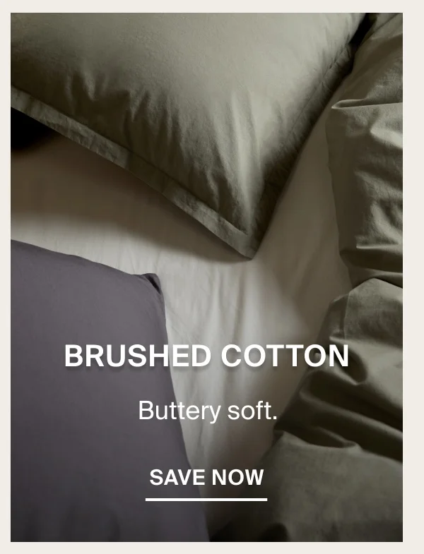 25% Off Brushed Cotton Bedding