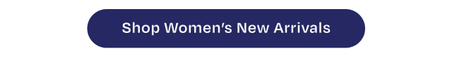 Shop Women's New Arrivals Button - Image