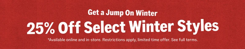 25% Off Select Winter Styles