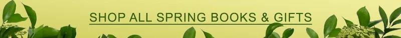 SHOP ALL SPRING BOOKS & GIFTS