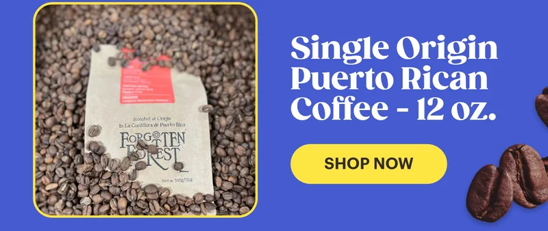 Single Origin Puerto Rican Coffee - 12 oz SHOP NOW