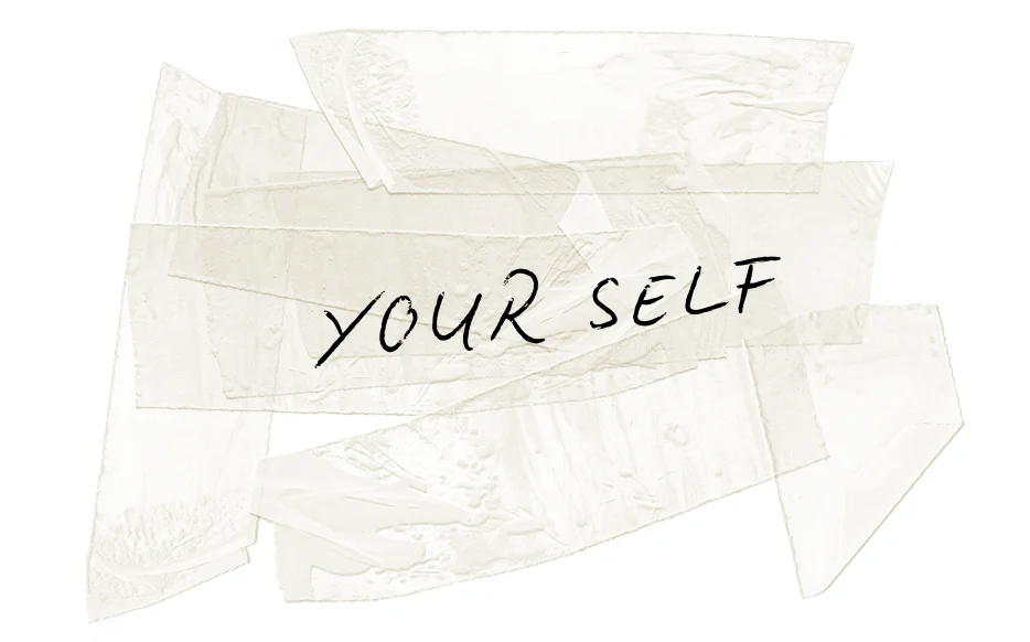YOURSELF