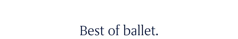 Best of ballet.