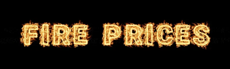 FIRE PRICES