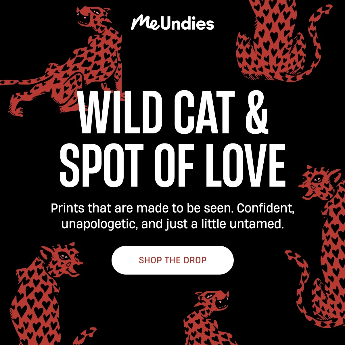 MeUndies | Wild Cat & Spot Of Love | Shop The Drop