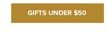 Gifts Under $50