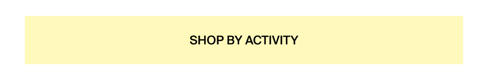 Shop by Activity